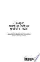 Diálogos entre as esferas global e local : contribuições de organizações não-governamentais e movimentos sociais brasileiros para a sustentabilidade, eqüidade e democracia planetária.