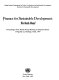 Finance for sustainable development : the road ahead : proceedings of the fourth Group Meeting on Financial Issues of Agenda 21, Santiago Chile, 1997.