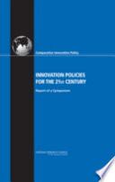 Innovation policies for the 21st century : report of a symposium /