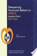 Deepening structural reform in Africa : lessons from East Asia : proceedings of a seminar held in Paris, May 13-14, 1996 /