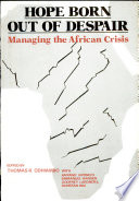 Hope born out of despair : managing the African crisis /