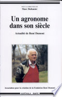 Un agronome dans son siècle : actualité de René Dumont /