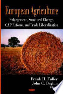 European agriculture : enlargement, structural change, CAP reform and trade liberalization /