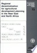 Regional decentralization for agricultural development planning in the Near East and North Africa.