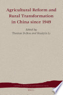 Agricultural reform and rural transformation in China since 1949 /