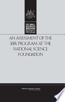 An assessment of the SBIR program at the National Science Foundation /
