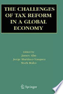 The challenges of tax reform in a global economy /