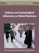 Cultural and technological influences on global business /