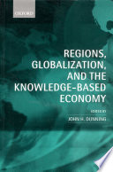 Regions, globalization, and the knowledge-based economy /
