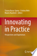 Innovating in practice : perspectives and experiences /