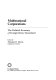 Multinational corporations : the political economy of foreign direct investment /