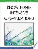 Handbook of research on knowledge-intensive organizations /