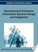 Sociotechnical enterprise information systems design and integration /