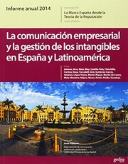 La comunicación empresarial y la gestión de los intangibles en España y Latinoamérica : informe anual 2014 /