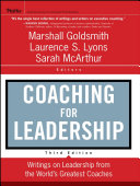 Coaching for leadership : writings on leadership from the world's greatest coaches /