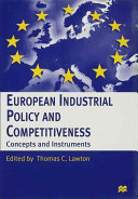 European industrial policy and competitiveness : concepts and instruments /