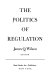 The politics of regulation /
