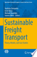 Sustainable freight transport : theory, models, and case studies /