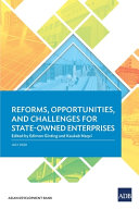 Reforms, opportunities, and challenges for state-owned enterprises /