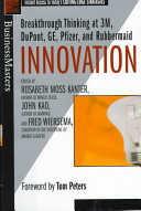 Innovation : breakthrough thinking at 3M, DuPont, GE, Pfizer, and Rubbermaid /