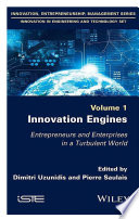 Innovation engines : entrepreneurs and enterprises in a turbulent world /
