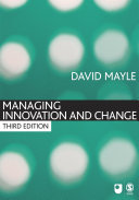 Managing innovation and change /