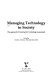 Managing technology in society : the approach of constructive technology assessment /