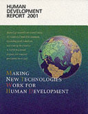 Human development report 2001 : making new technologies work for human development /