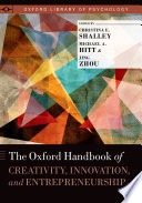 The Oxford handbook of creativity, innovation, and entrepreneurship /
