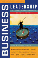 Business leadership : a Jossey-Bass reader /