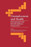 Unemployment and health : international and interdisciplinary perspectives /