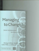 Managing to change? : British workplaces and the future of work /