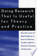Doing research that is useful for theory and practice /