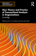 New theory and practice of transactional analysis in organizations : on the edge /