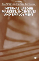 Internal labour markets, incentives and employment /