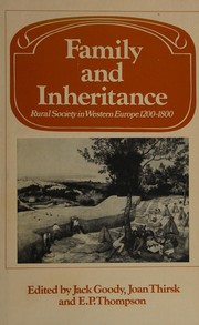 Family and inheritance : rural society in Western Europe, 1200-1800 /