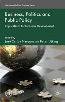 Business, politics and public policy : implications for inclusive development /