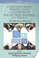 Contemporary perspectives in corporate social performance and policy : the Middle Eastern perspective /