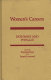 Women's careers : pathways and pitfalls /