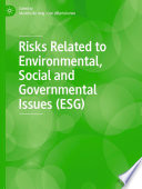 Risks Related to Environmental, Social and Governmental Issues (ESG) /