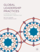Global leadership practices : a cross-cultural management perspective /