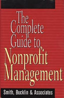 The complete guide to nonprofit management /
