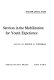 Employment and educational services in the Mobilization for Youth experience /