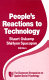 People's reactions to technology : in factories, offices, and aerospace /