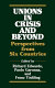 Unions in crisis and beyond : perspectives from six countries /