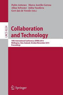 Collaboration and technology : 19th international conference, CRIWG 2013, Wellington, New Zealand, October 30-November 1, 2013 : proceedings /