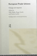 European trade unions : change and response /