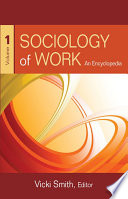 Sociology of work : an encyclopedia /