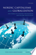 Nordic capitalisms and globalization : new forms of economic organization and welfare institutions /