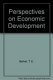 Perspectives on economic development : essays in the honour of W. Arthur Lewis /